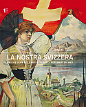 La Nostra Svizzera - Volume I